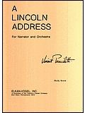 A Lincoln Address for Narrator and Orchestra Op. 124 