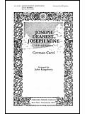 Joseph Dearest, Joseph Mine 