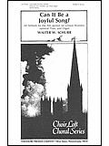 Can It Be A Joyful Song? 