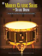 Modern Classic Solos for Snare Drum 