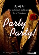 Aj Aj Aj, det bultar och det bankar 