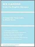 Six Canons From The English Baroque 