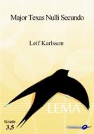 Major Texas Nulli Scundo 