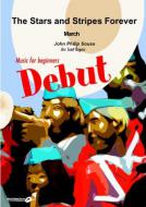 The Stars And Stripes Forever (March) 