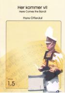 Here Comes The Band (Her kommer vi) 