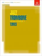 Jazz Trombone Level/Grade 1 Tunes 