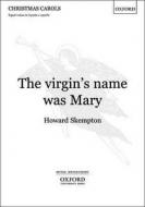 The virgin's name was Mary 