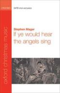 If Ye Would Hear The Angels Sing 