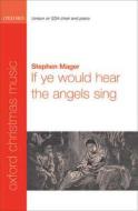 If Ye Would Hear The Angels Sing 
