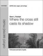 Where the Cross Still Casts It's Shadow 
