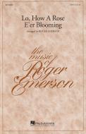Lo, How A Rose E'er Blooming 