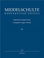 Sämtliche Orgelwerke 3 