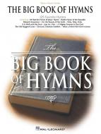 Big Book of Hymns 125 Favorite Hymns 