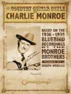The Country Guitar Style Of Charlie Monroe 