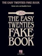 The Easy Twenties Fake Book 