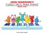 John Thompson's Curso Facil Para Piano Part 1 Book Only 