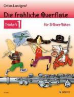 Die fröhliche Querflöte Trioheft 1 