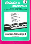 Melodie & Rhythmus Heft 17: Musical-Welterfolge 1 