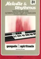Melodie & Rhythmus Heft 31: Gospels & Spirituals 