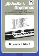 Melodie & Rhythmus Heft 79: Klassik Hits 2 
