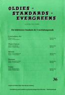 Oldies - Standards - Evergreens Heft 36 