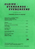 Oldies - Standards - Evergreens Heft 39 