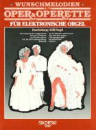 Wunschmelodien aus Oper & Operette 