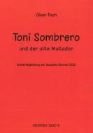 Toni Sombrero und der alte Matador 