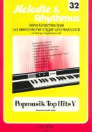 Melodie & Rhythmus Heft 32: Popmusik Top Hits 5 