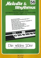 Melodie & Rhythmus Heft 56: Die wilden 20er 