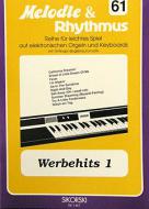 Melodie & Rhythmus Heft 61: Werbehits 1 