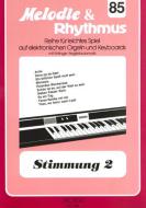 Melodie & Rhythmus Heft 85: Stimmung 2 