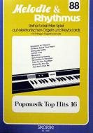 Melodie & Rhythmus Heft 88: Popmusik Top Hits 16 