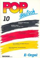 Pop deutsch E-Orgel Heft 10 