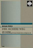 Der sichere Weg (Band 1 für Anfänger in B) 
