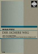 Der sichere Weg ( 2 für Fortgeschrittene in B) 