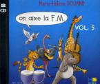 On aime la F.M. 5 