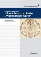 Johann Sebastian Bachs 'Musicalisches Opfer' 