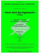 Heut' wird durchgemacht Standard
