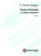 Twelve Preludes on Aksak Rhythms op. 45 