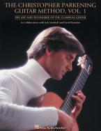 The Christopher Parkening Guitar Method Vol.1 