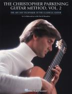 The Christopher Parkening Guitar Method Vol. 2 
