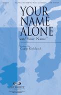 Your Name Alone Standard