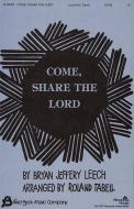 Come Share The Lord 