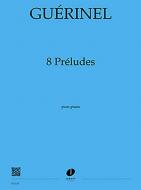 8 Préludes 