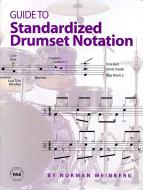 Guide to Standardized Drumset Notation 