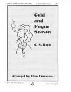 Cold and Fugue Season Standard