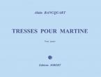 Tresses pour Martine 