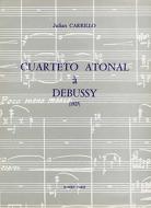 Cuarteto atonal a Debussy 