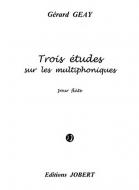 3 Etudes sur les multiphoniques 